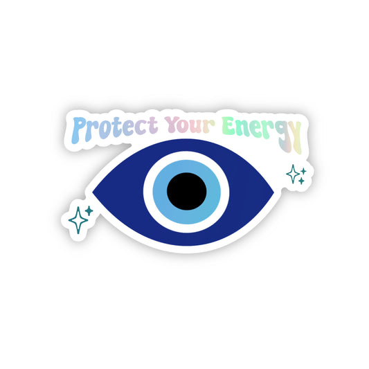 Protect Your Energy Sticker - Evil Eye Holographic Sticker